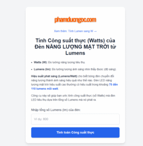 Tính Công suất thực (Watts) của Đèn NĂNG LƯỢNG MẶT TRỜI từ Lumens